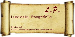 Lubiczki Pongrác névjegykártya